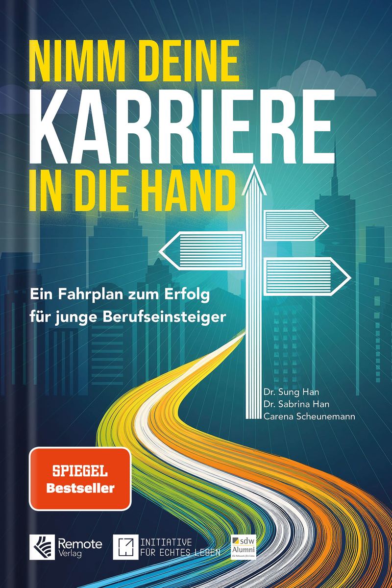 Buchcover: Nimm deine Karriere in die Hand von Sung Han – SPIEGEL-Bestseller (Remote Verlag)